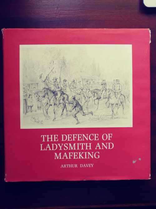 The Defence of Ladysmith and Mafeking
