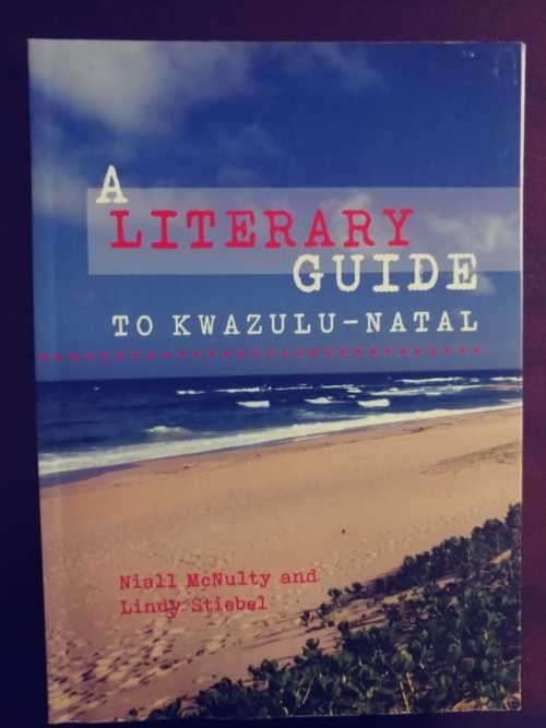A Literary Guide to KwaZulu-Natal (signed copy)
