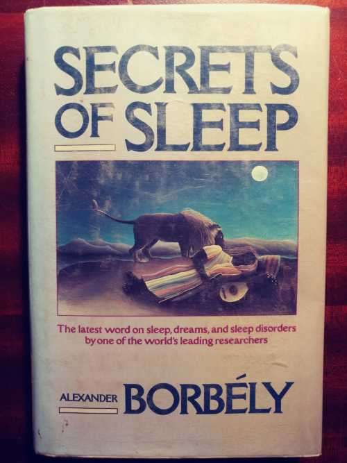 Secrets of Sleep - Alexander Borbely