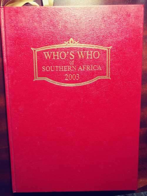 Who`s Who of Southern Africa 2003