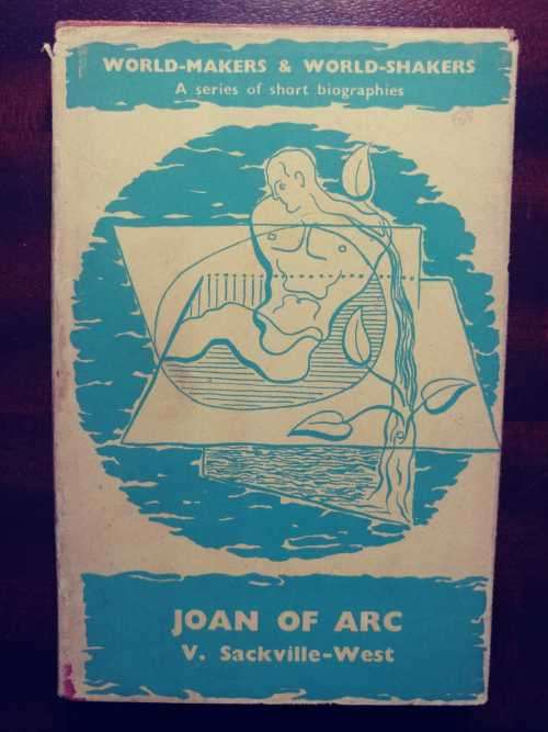 Joan Of Arc - by V. Sackville-West