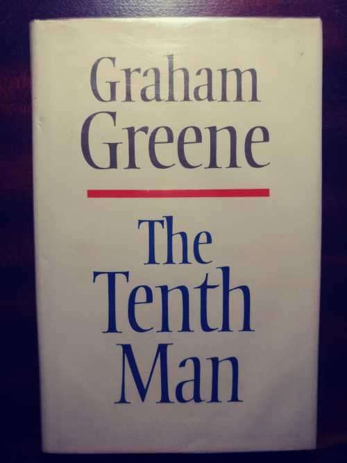 The Tenth Man - Graham Greene