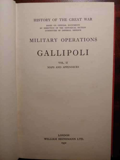 Gallipoli Military Operations - Vol. 2 - Maps & Appendices (Sir Algernon Boyle`s copy)