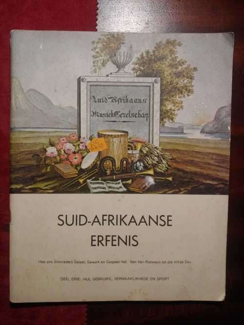 Suid-Afrikaanse Erfenis - Deel Drie