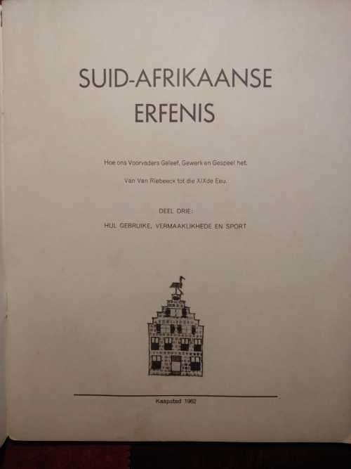 Suid-Afrikaanse Erfenis - Deel Drie