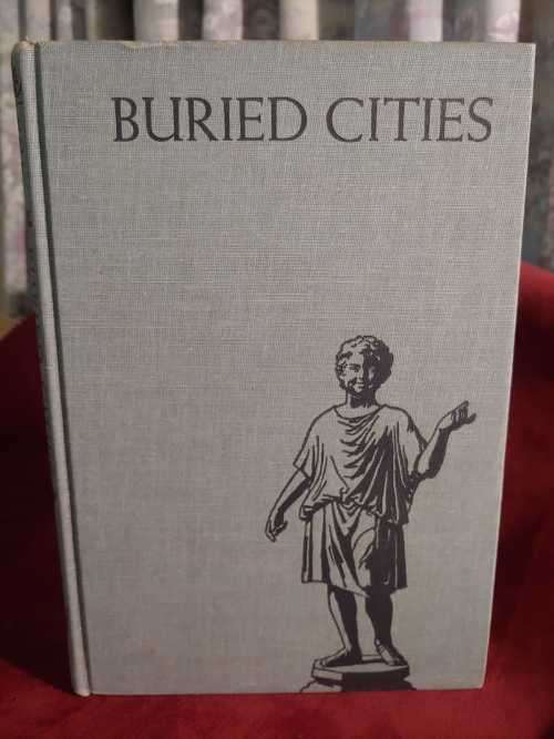 Buried Cities - Pompeii, Herculaneum, Olympia, Mycenae