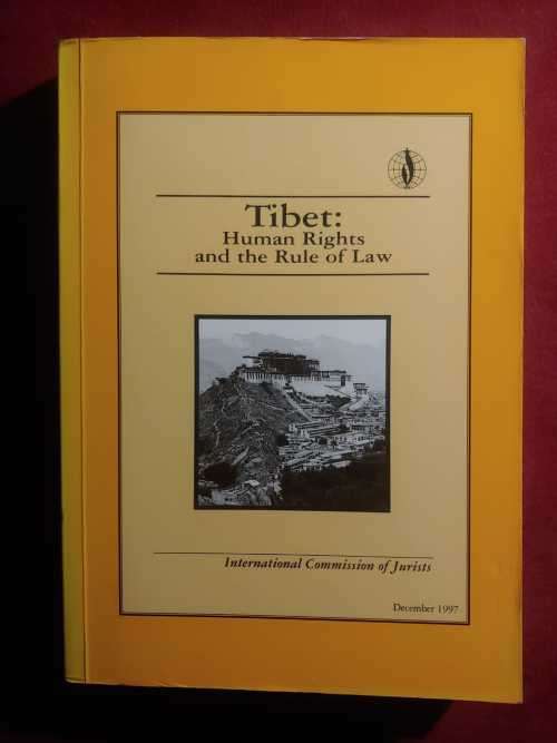 Tibet: Human Rights and the Rule of Law