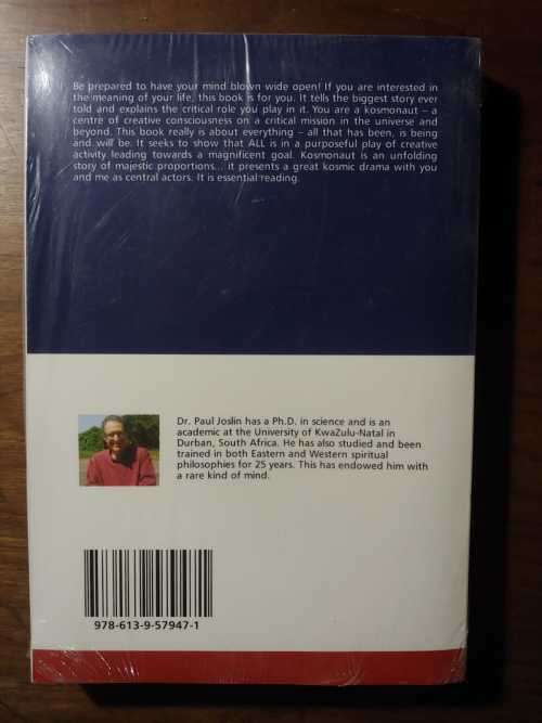 Kosmonaut: The Origin, Motivation and Destiny of Everything - Paul Joslin