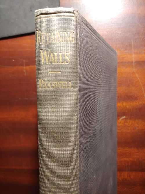 Retaining Walls - Their Design And Construction - George Paaswell