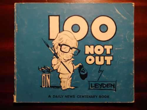 100 Not Out - Jock Leyden (signed copy)