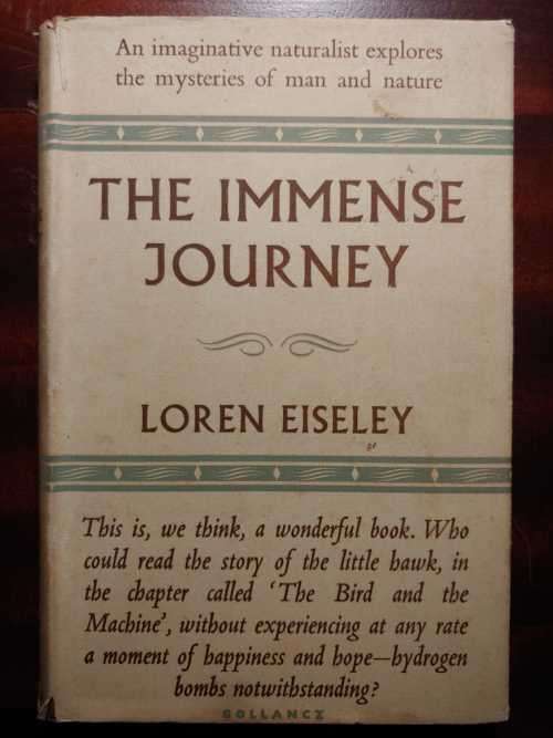 The Immense Journey - Loren Eiseley