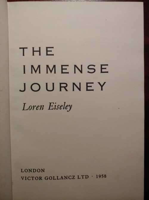 The Immense Journey - Loren Eiseley