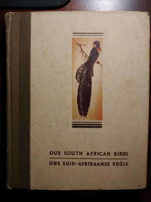 Our South African Birds - Ons Suid-Afrikaanse Voels