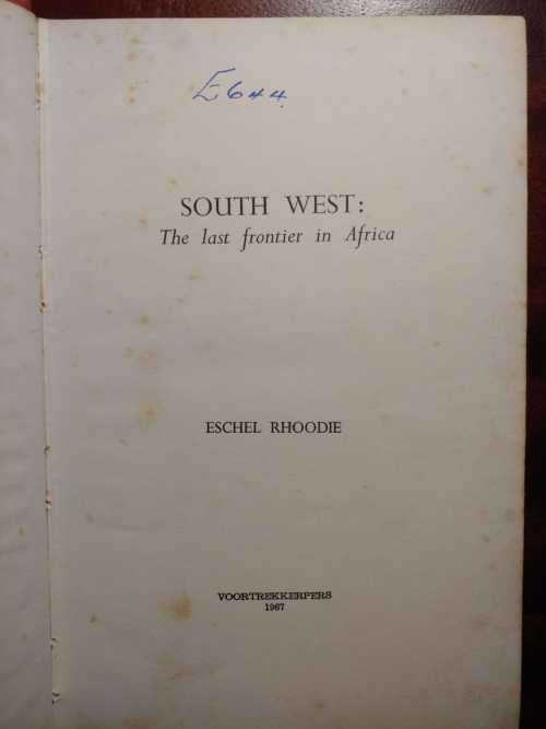 South West - The Last Frontier in Africa