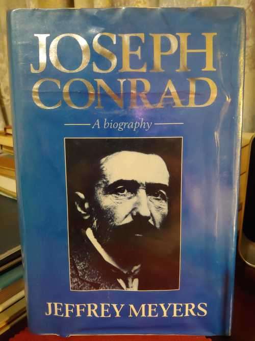 Joseph Conrad by Jeffrey Meyers