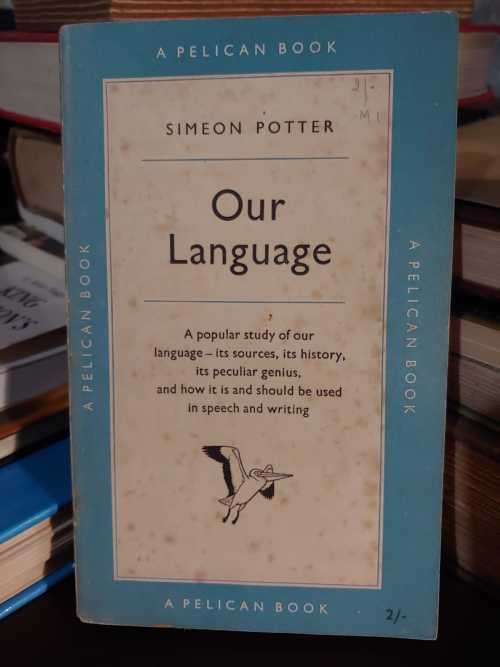 Our Language - by Simeon Potter
