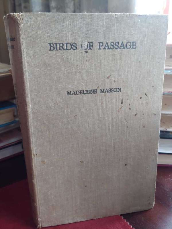 Birds of Passage - Madeleine Masson