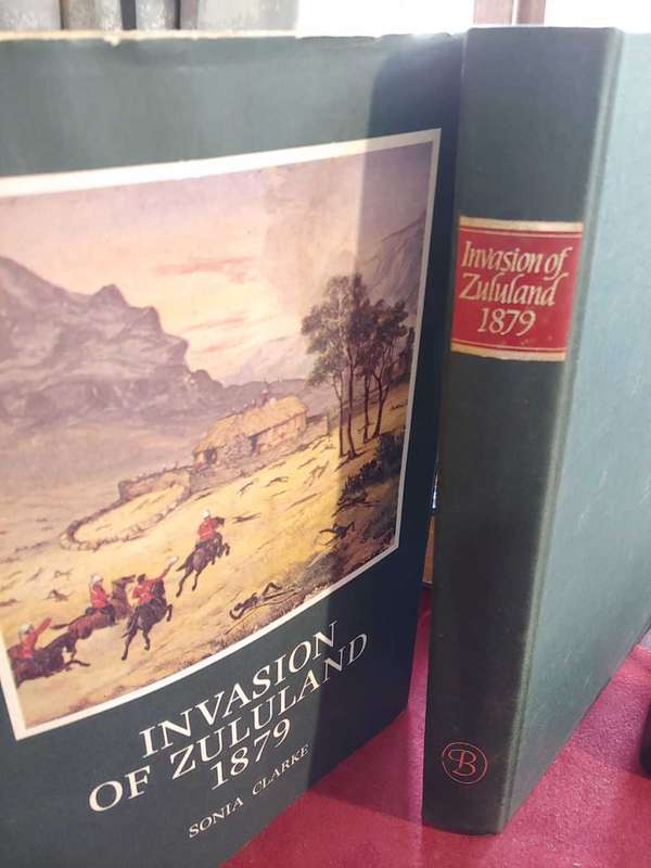 Invasion of Zululand - Sonia Clarke - Brenthurst Press