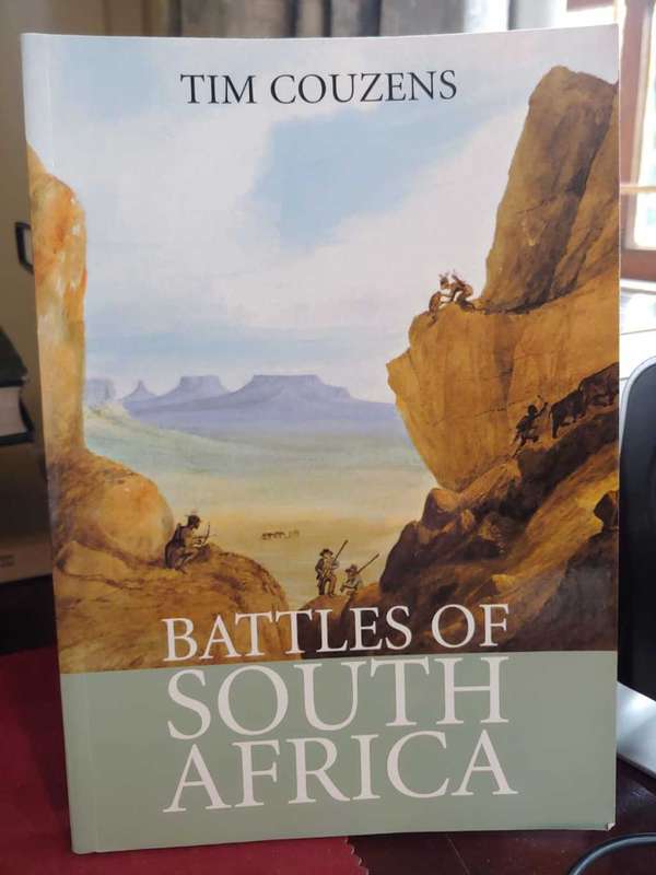 Battles of South Africa - Tim Couzens