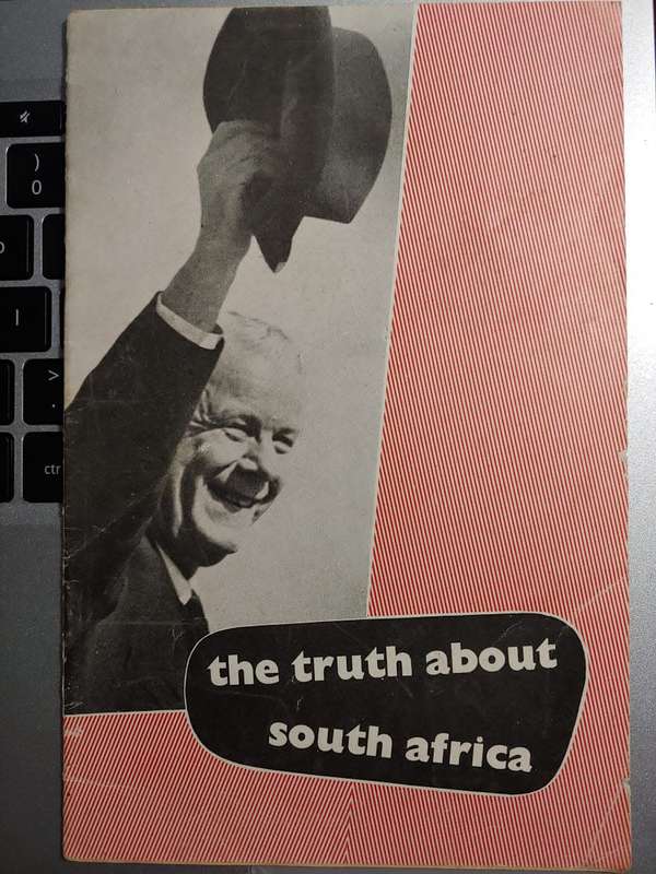 The Truth About South Africa - Dr H. F. Verwoerd