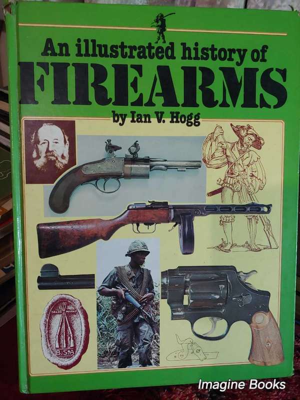 An Illustrated History of Firearms