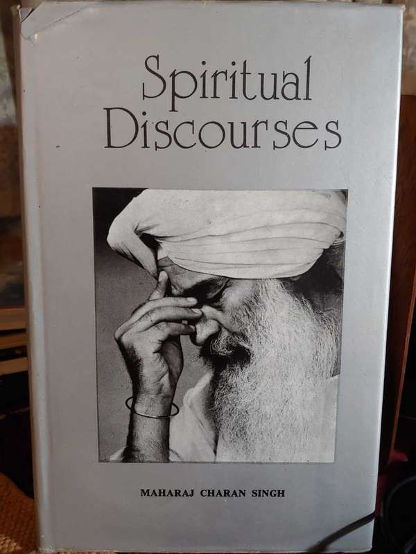 Spiritual Discourses - Maharaj Charan Singh