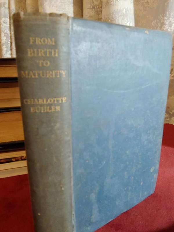 From Birth To Maturity - Charlotte Buhler