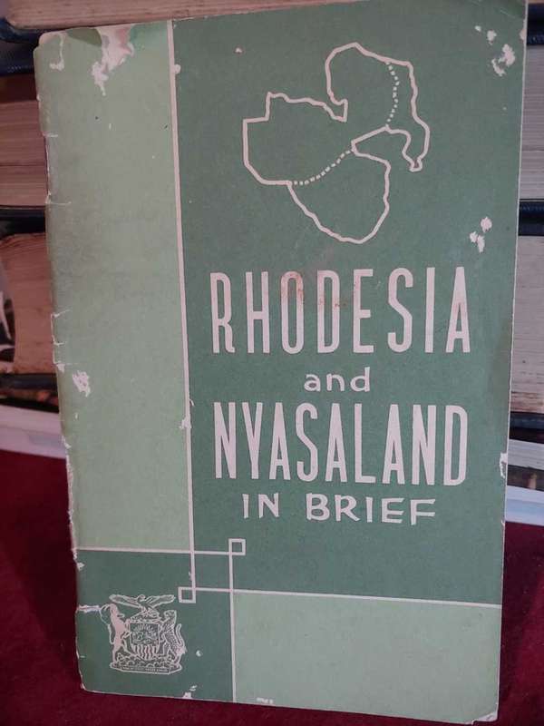 Rhodesia and Nyasaland In Brief - 1960