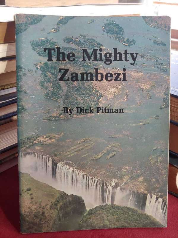 The Mighty Zambezi - Dick Pitman