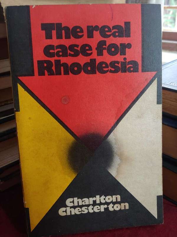 The Real Case For Rhodesia
