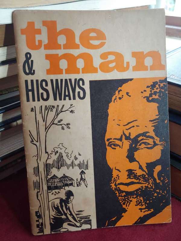 The Man & His Ways - Rhodesian People & Customs