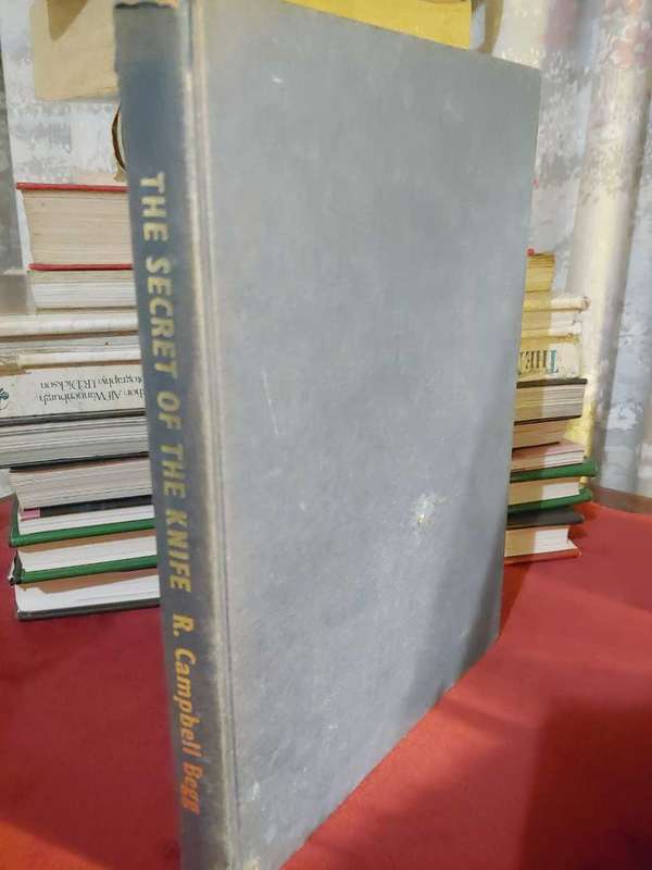 The Secret Of The Knife - R. Campbell Begg