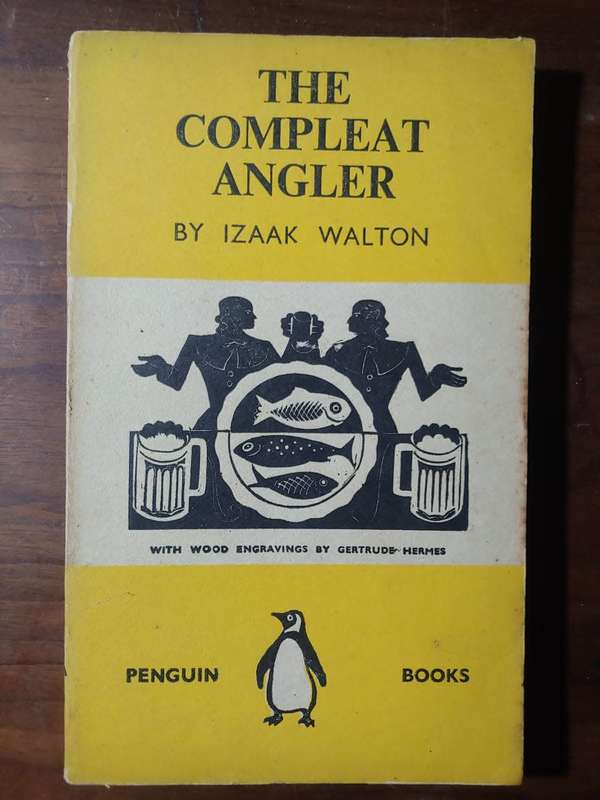 The Compleat Angler - Izaak Walton