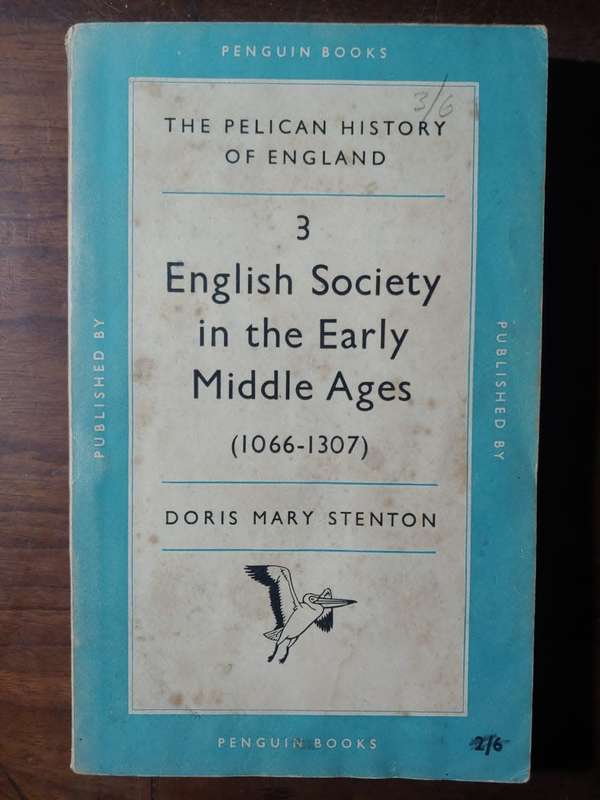 English Society in the Early Middle Ages (3) - Doris May Stenton