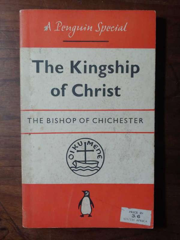 The Kingship of Christ - The Bishop of Chichester