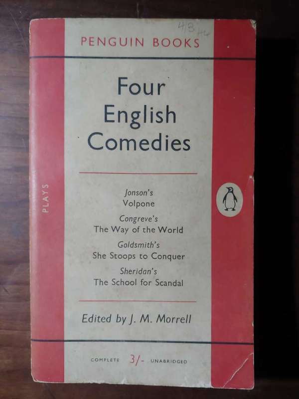 Four English Comedies - Ben Jonson, William Congreve, Oliver Goldsmith, R. B. Sheridan