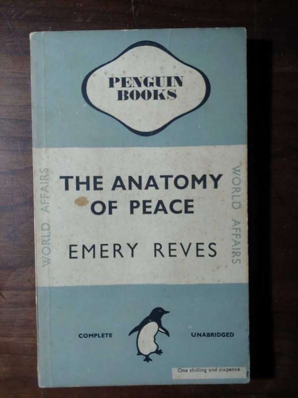 The Anatomy Of Peace - Emery Reves