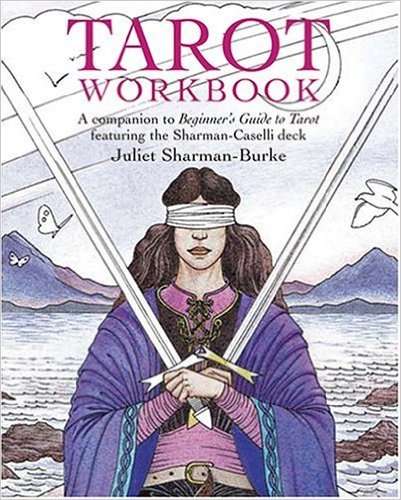 Tarot Workbook: A Companion to Beginner's Guide to Tarot Featuring the Sharman-Caselli Deck Paperbac