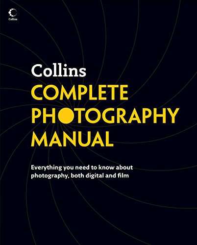 The Complete Photography Manual