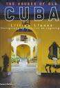 The Houses of Old Cuba