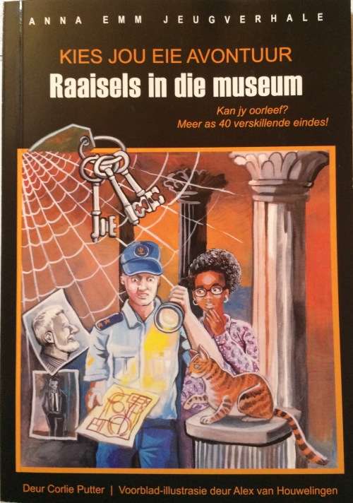 Raaisels in die museum deur Corlie Putter. Kies jou eie avontuur jeugboek. Annaemm