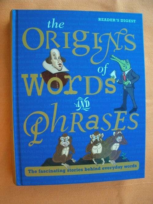 The Origins of Words and Phrases - as new