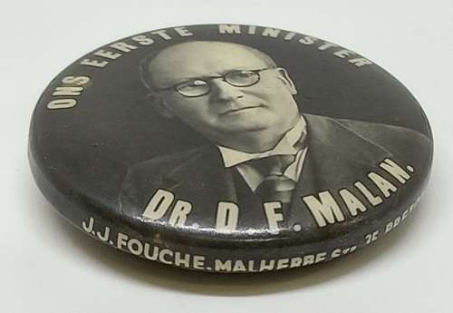Vintage - Election Pin Badge "Ons Eerste Minister" Dr D.F MALAN -Africana