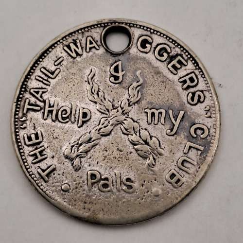Antique medallion the `Tail Waggers Club`, London England - circa 1920s. I help my Pals.