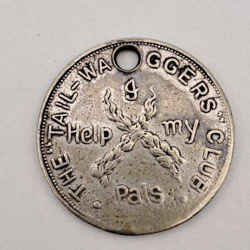 Antique medallion the `Tail Waggers Club`, London England - circa 1920s. I help my Pals.