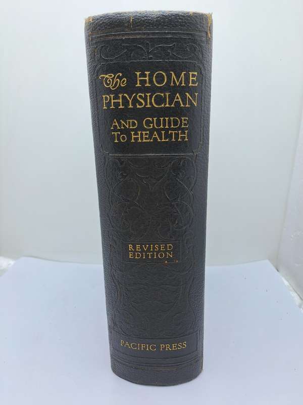 1931 - The Home Physician and Guide To Health-Revised Edition