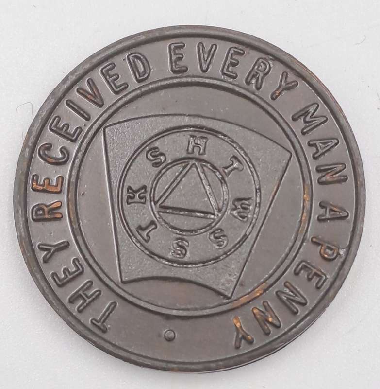 Vintage Masonic Penny  Bronze- THEY RECEIVED EVERY MAN A PENNY