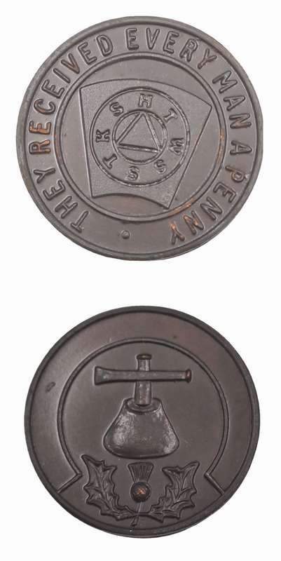 Vintage Masonic Penny  Bronze- THEY RECEIVED EVERY MAN A PENNY