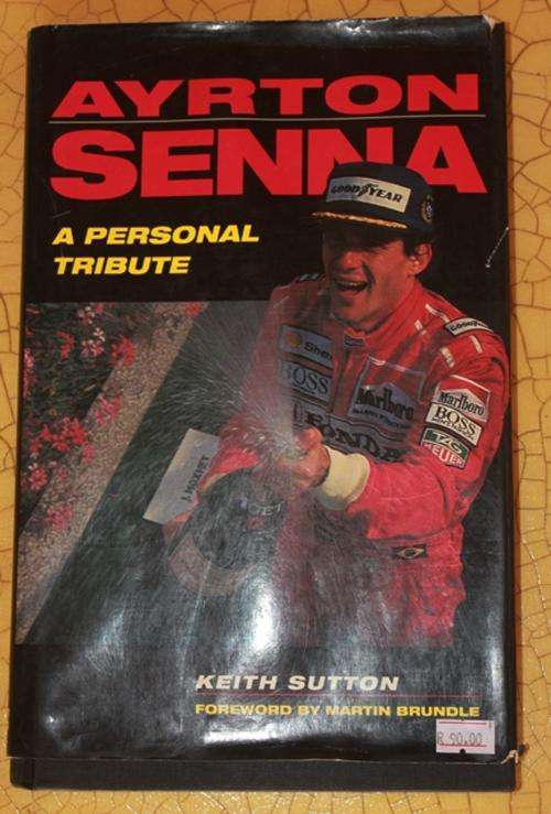 Ayrton Senna -a personal Tribute by Keith Sutton (Hard cover with dust jacket) good condition