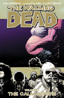 Walking Dead Vol. 7 - The Calm Before Graphic Novel